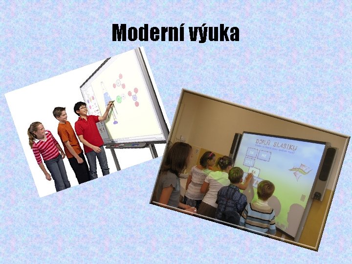 Moderní výuka 