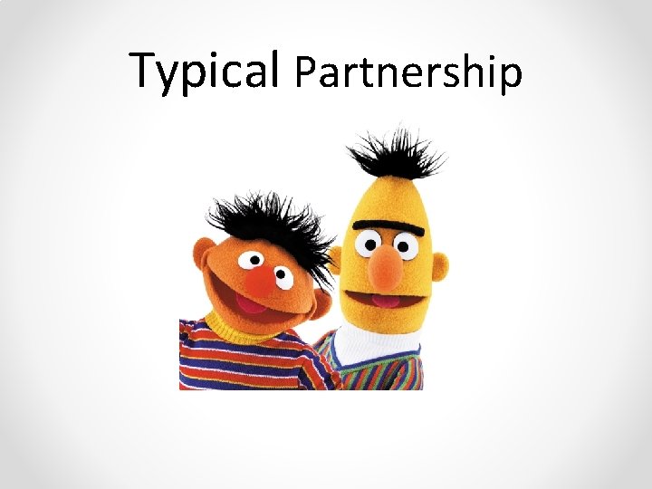 Typical Partnership 