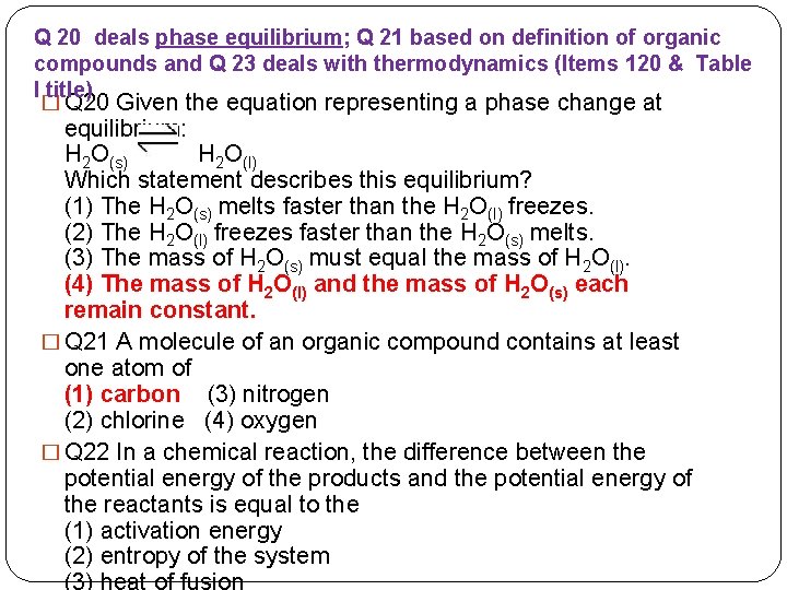 Q 20 deals phase equilibrium; Q 21 based on definition of organic compounds and