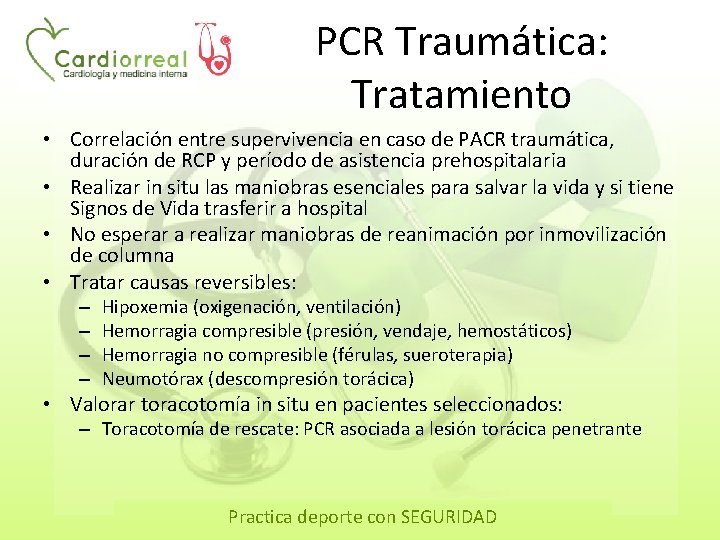 PCR Traumática: Tratamiento • Correlación entre supervivencia en caso de PACR traumática, duración de