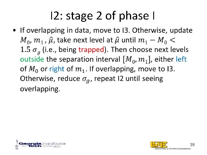 I 2: stage 2 of phase I • 39 