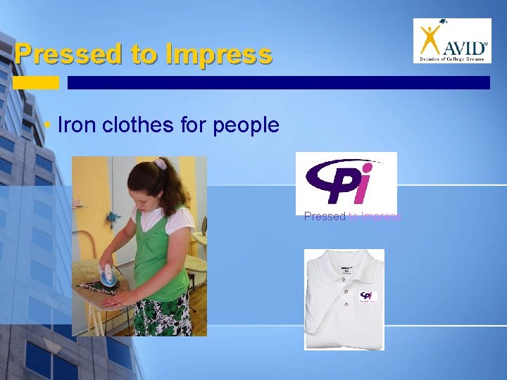 Pressed to Impress • Iron clothes for people Pressed to Impress 