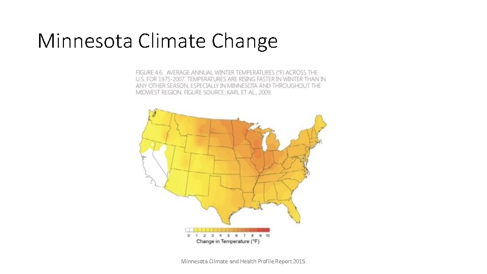 Minnesota Climate Change Minnesota Climate and Health Profile Report 2015 