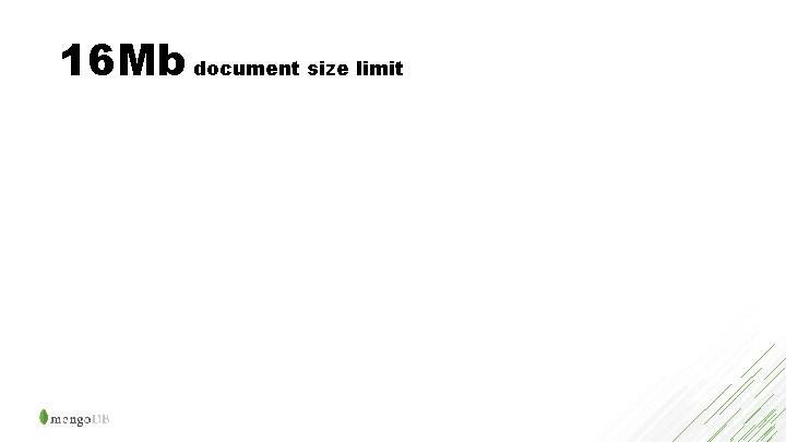 16 Mb document size limit 