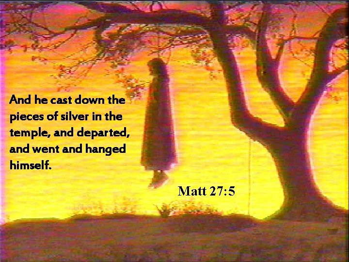 And he cast down the pieces of silver in the temple, and departed, and