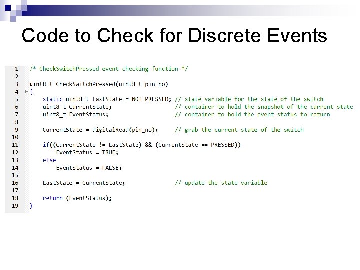 Code to Check for Discrete Events 