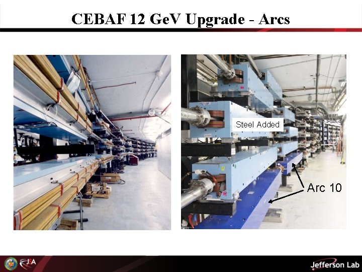 CEBAF 12 Ge. V Upgrade - Arcs Steel Added Arc 10 
