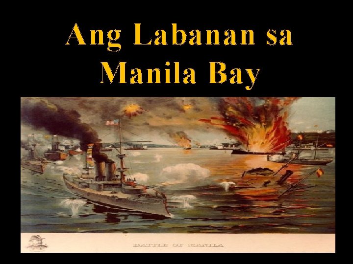 Ang Labanan sa Manila Bay 