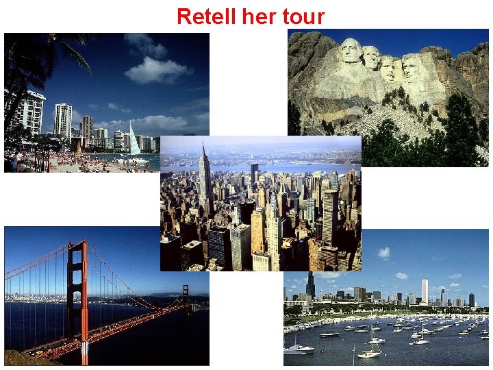 Retell her tour 