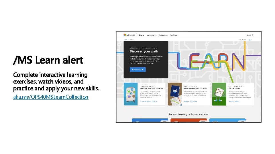 aka. ms/OPS 40 MSLearn. Collection 