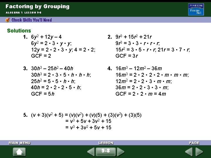 Factoring by Grouping ALGEBRA 1 LESSON 9 -8 Solutions 1. 6 y 2 +