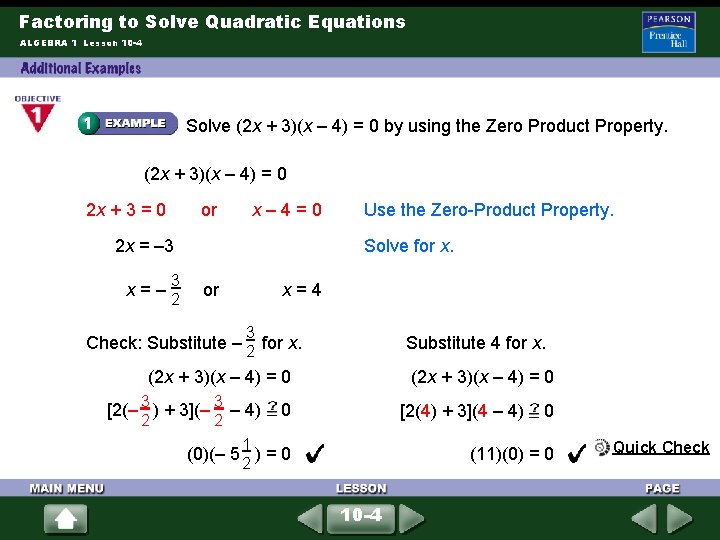 Factoring to Solve Quadratic Equations ALGEBRA 1 Lesson 10 -4 Solve (2 x +