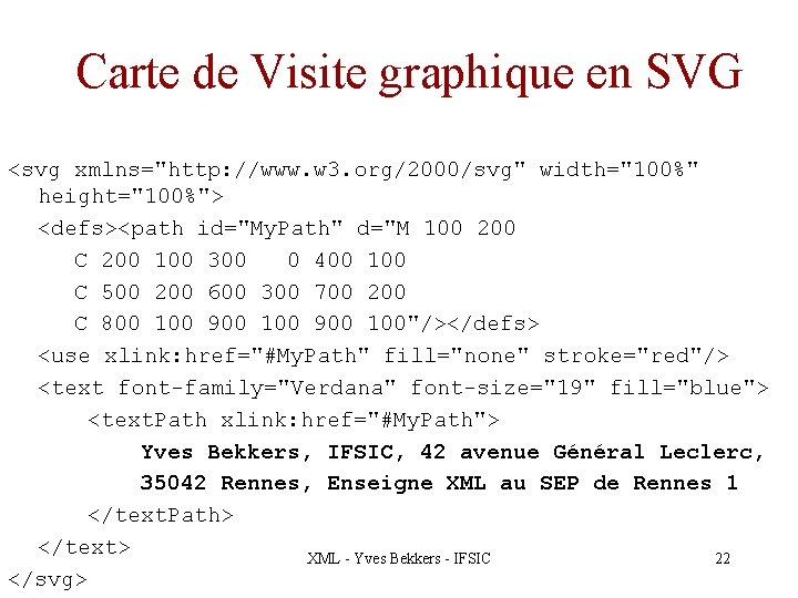 Carte de Visite graphique en SVG <svg xmlns="http: //www. w 3. org/2000/svg" width="100%" height="100%">