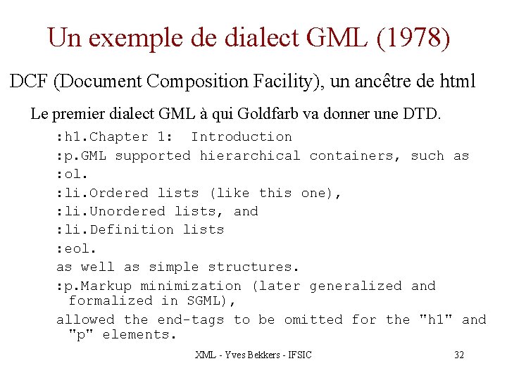 Un exemple de dialect GML (1978) DCF (Document Composition Facility), un ancêtre de html