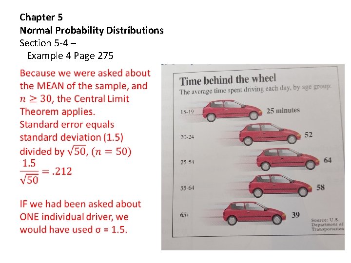 Chapter 5 Normal Probability Distributions Section 5 -4 – Example 4 Page 275 