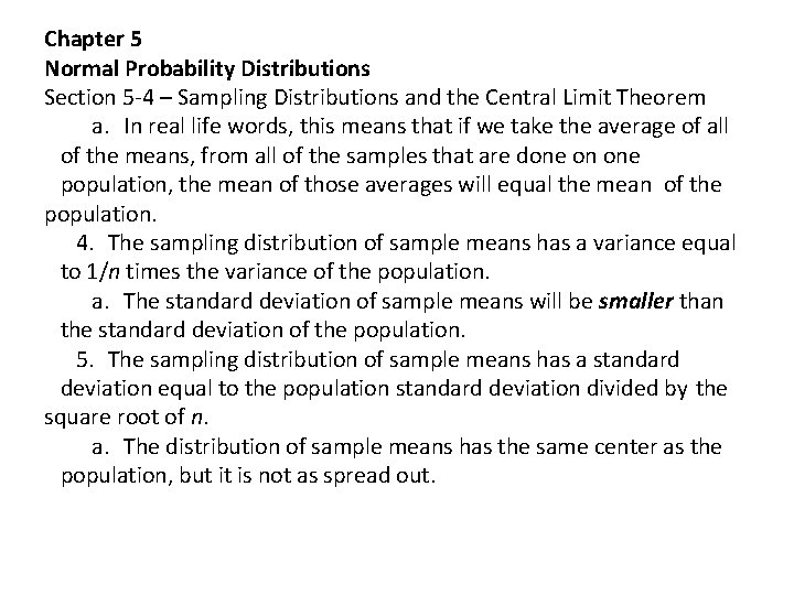 Chapter 5 Normal Probability Distributions Section 5 -4 – Sampling Distributions and the Central
