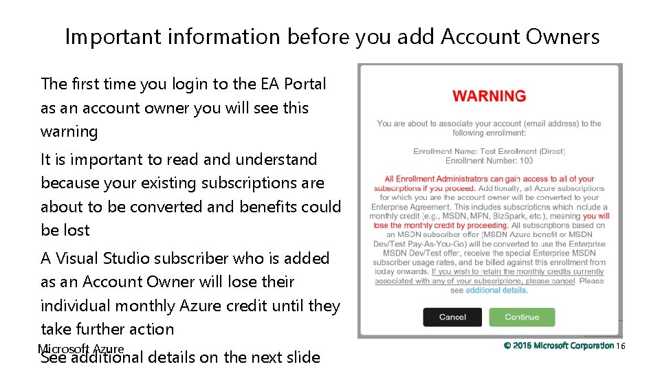 Important information before you add Account Owners The first time you login to the