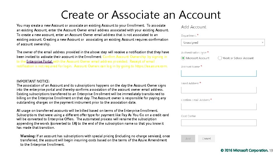 Create or Associate an Account You may create a new Account or associate an
