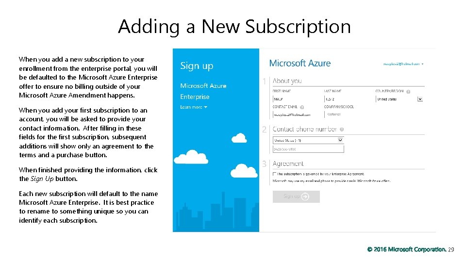 Adding a New Subscription When you add a new subscription to your enrollment from