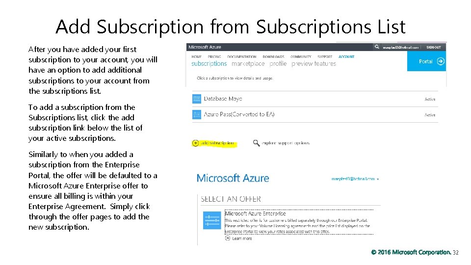 Add Subscription from Subscriptions List After you have added your first subscription to your
