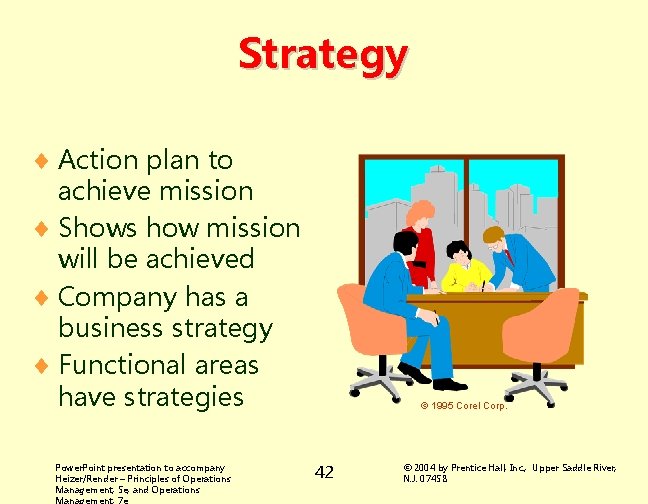 Strategy ¨ Action plan to achieve mission ¨ Shows how mission will be achieved