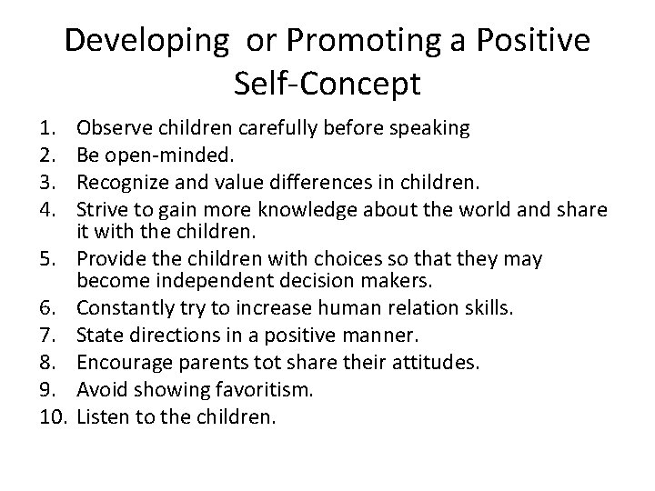 Developing or Promoting a Positive Self-Concept 1. 2. 3. 4. 5. 6. 7. 8.