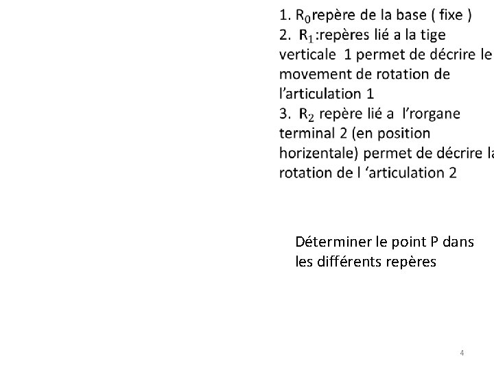 Déterminer le point P dans les différents repères 4 