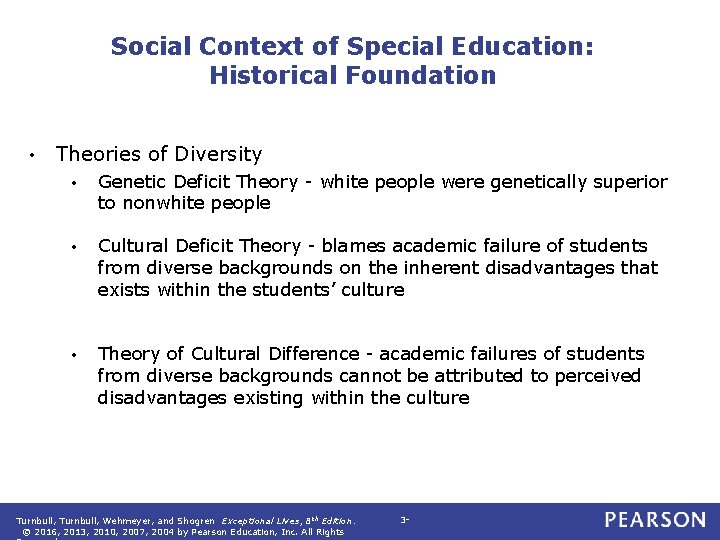 Social Context of Special Education: Historical Foundation • Theories of Diversity • Genetic Deficit