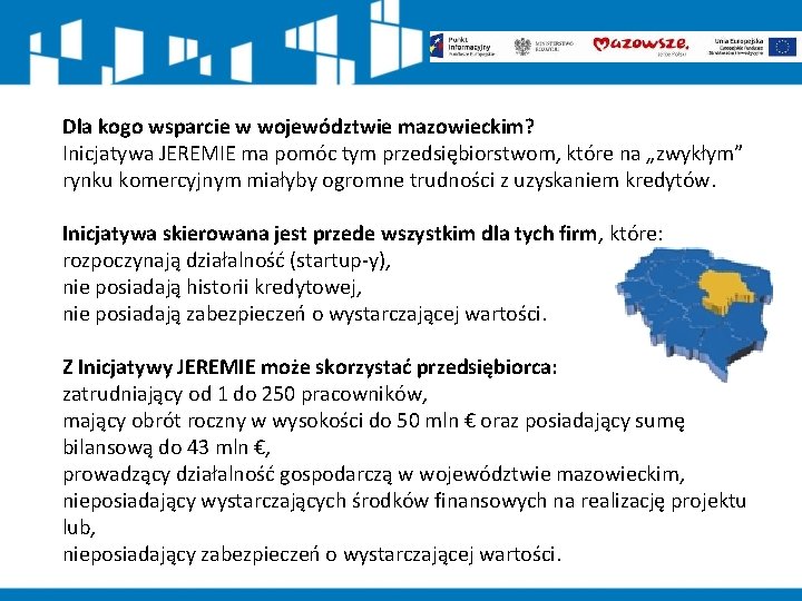 Dla kogo wsparcie w województwie mazowieckim? Inicjatywa JEREMIE ma pomóc tym przedsiębiorstwom, które na