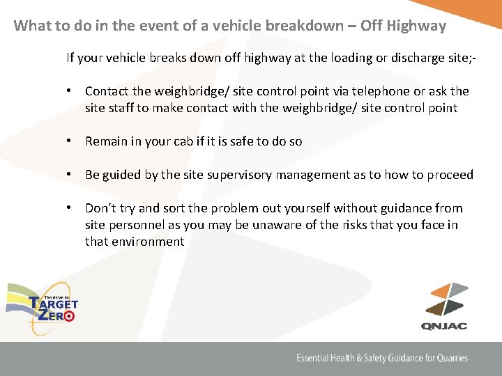 What to do in the event of a vehicle breakdown – Off Highway If