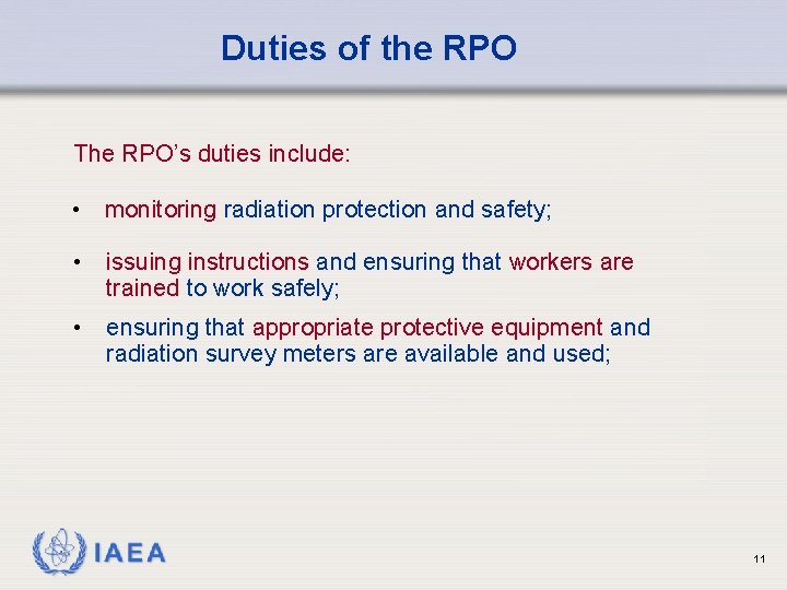 Responsibility for Radiation Safety IAEA International Atomic Energy