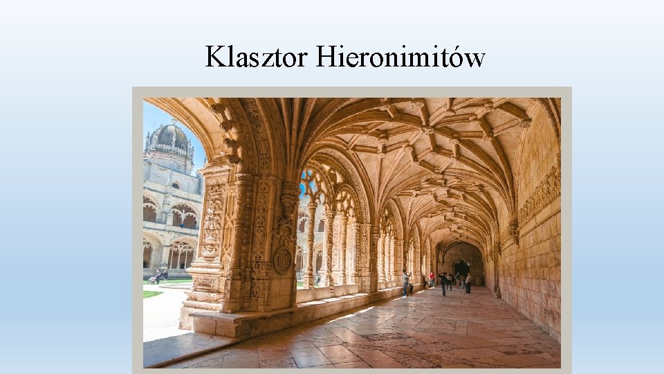 Klasztor Hieronimitów 