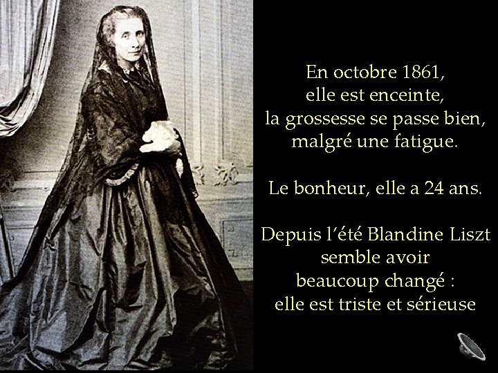 En octobre 1861, elle est enceinte, la grossesse se passe bien, malgré une fatigue.