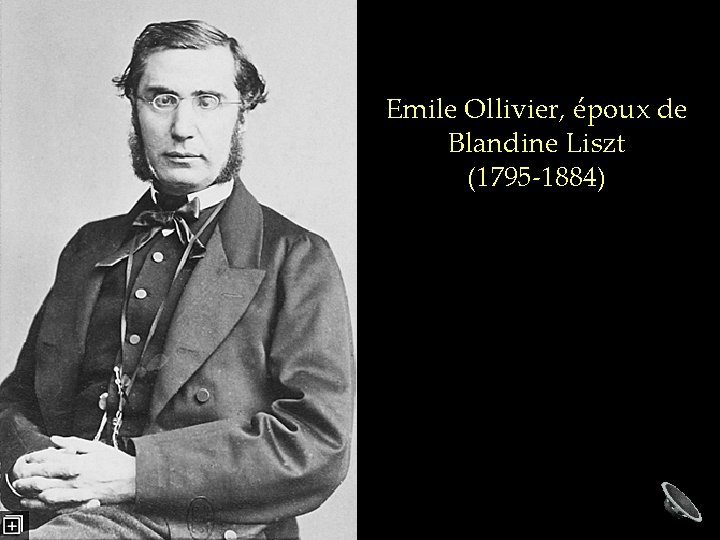 Emile Ollivier, époux de Blandine Liszt (1795 -1884) 