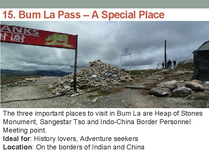 15. Bum La Pass – A Special Place The three important places to visit