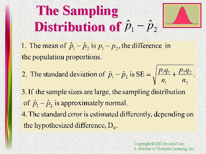 The Sampling Distribution of Copyright © 2003 Brooks/Cole A division of Thomson Learning, Inc.