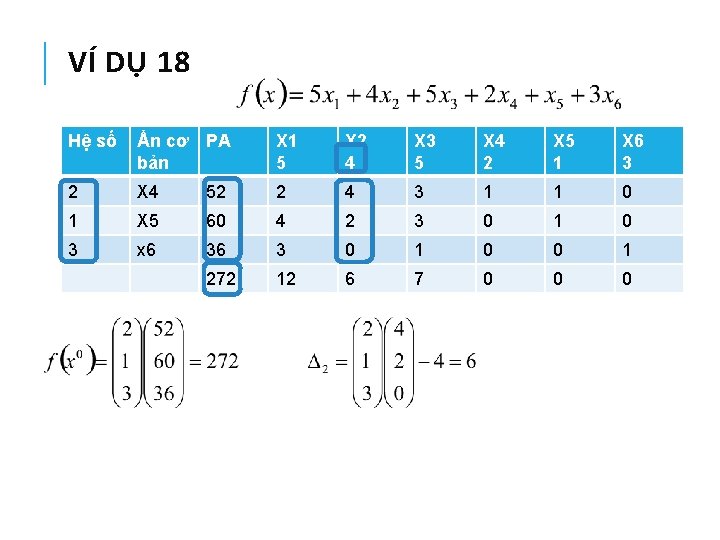 VÍ DỤ 18 Hệ số Ẩn cơ PA bản X 1 5 X 2