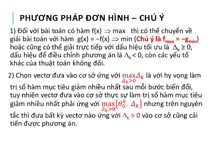 PHƯƠNG PHÁP ĐƠN HÌNH – CHÚ Ý 