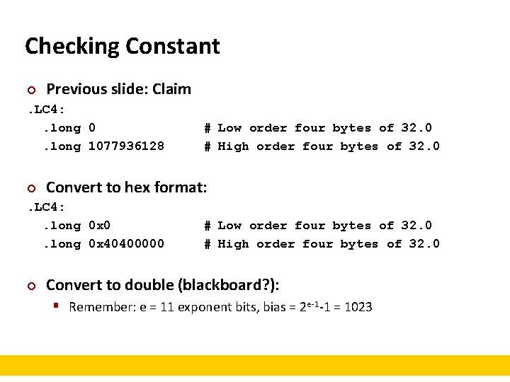 Checking Constant ¢ Previous slide: Claim . LC 4: . long 0. long 1077936128