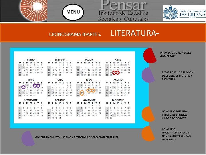 MENU CRONOGRAMA IDARTES. LITERATURA PREMIO JULIO GONZÁLEZ GÓMEZ 2012 BECAS PARA LA CREACIÓN DE