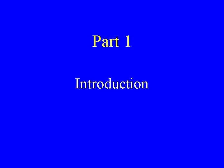 Part 1 Introduction 