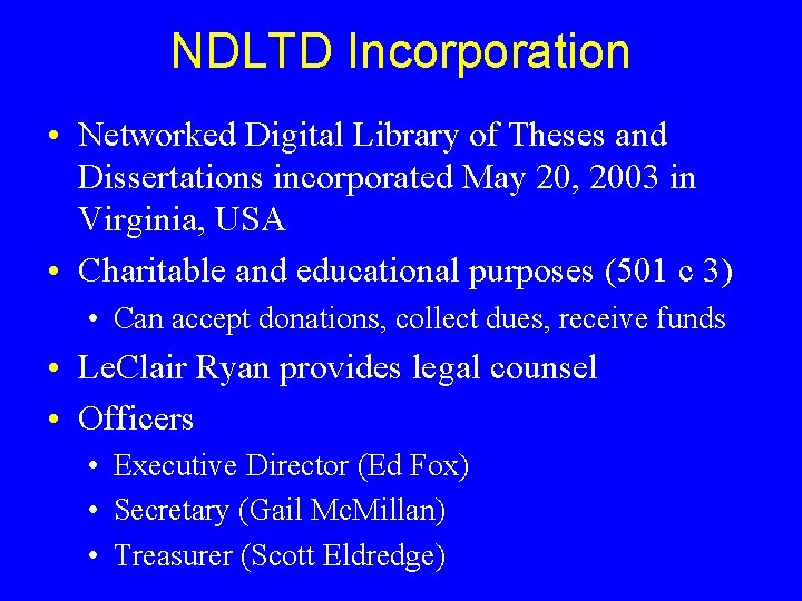 NDLTD Incorporation • Networked Digital Library of Theses and Dissertations incorporated May 20, 2003