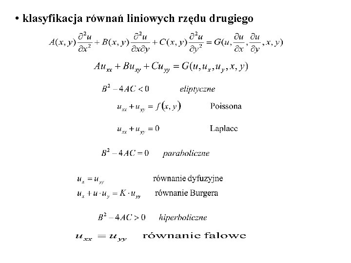  • klasyfikacja równań liniowych rzędu drugiego 