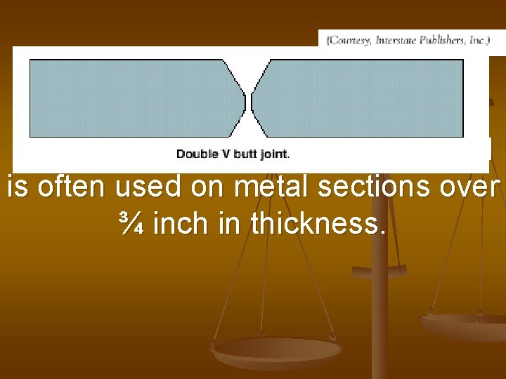 9. The double V butt joint is excellent for all load conditions and is 9. The double V butt joint is excellent for all load conditions and is