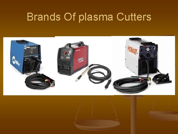 Brands Of plasma Cutters Brands Of plasma Cutters