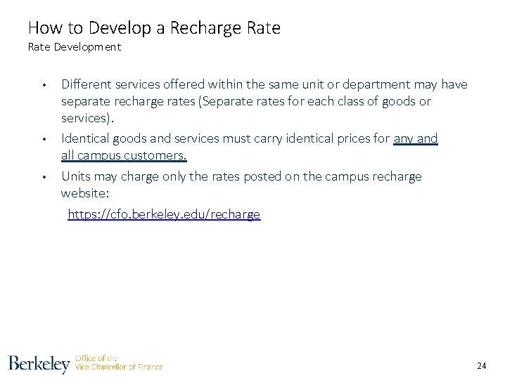 How to Develop a Recharge Rate Development • • • Different services offered within
