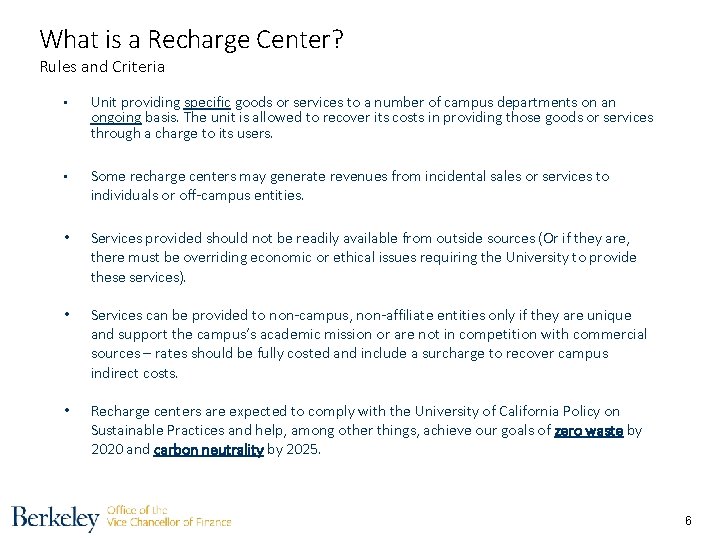 What is a Recharge Center? Rules and Criteria • Unit providing specific goods or