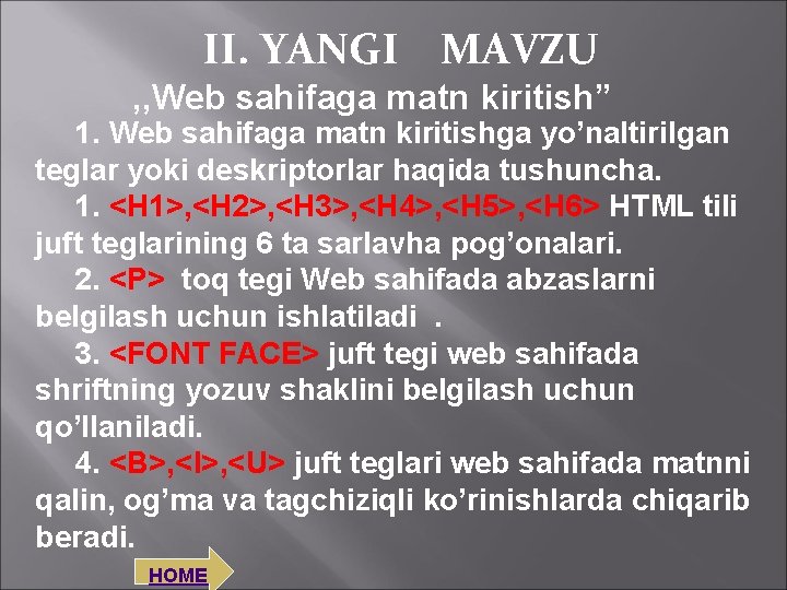 II. YANGI MAVZU , , Web sahifaga matn kiritish” 1. Web sahifaga matn kiritishga