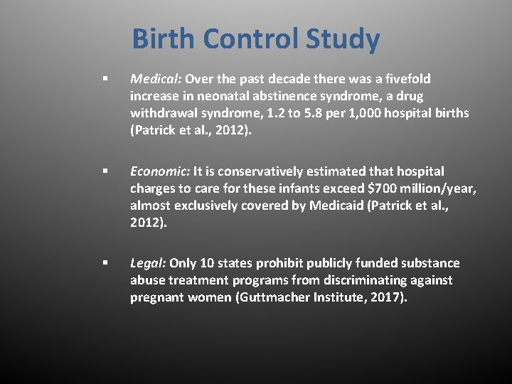Birth Control Study § Medical: Over the past decade there was a fivefold increase