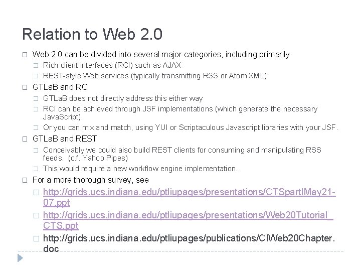 Relation to Web 2. 0 � Web 2. 0 can be divided into several